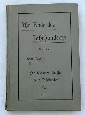 Die Reproduktion mit Einschluß der Photographie. 1. Teil von: Die bildenden und reproduzierenden Künste im neunzehnten Jahrhundert