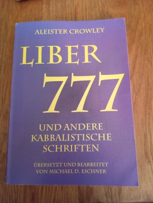 Liber 777 und andere kabbalistische Schriften