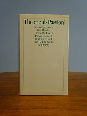 Theorie als Passion: Niklas Luhmann zum 60. Geburtstag.