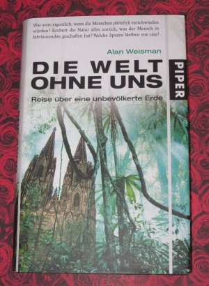 gebrauchtes Buch – Alan Weisman – Die Welt ohne uns