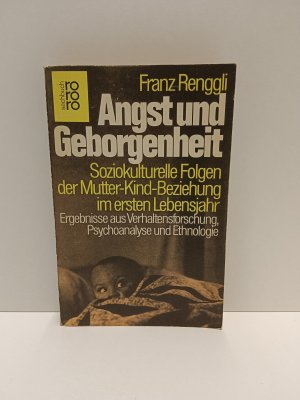 Angst und Geborgenheit