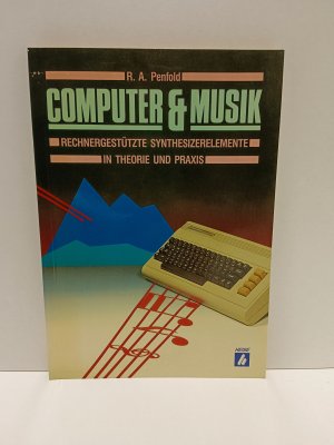 gebrauchtes Buch – Penfold, R A – Computer & Musik