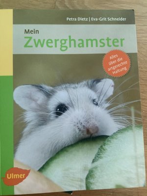 gebrauchtes Buch – Dietz, Petra; Schneider – Mein Zwerghamster zu Hause