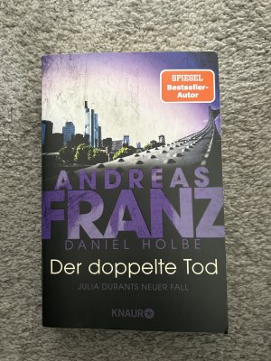 gebrauchtes Buch – Franz, Andreas; Holbe – Der doppelte Tod - Julia Durants neuer Fall