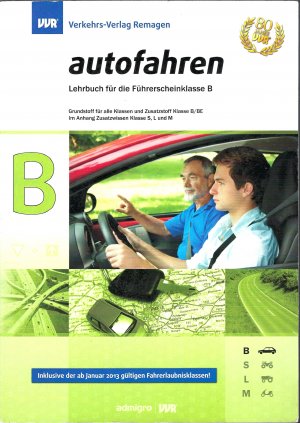 autofahren - Lehrbuch für die Führerscheinklasse B