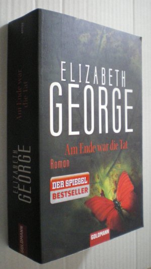 gebrauchtes Buch – Elizabeth George – Am Ende war die Tat. Kriminalroman