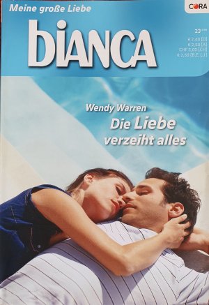 gebrauchtes Buch – Wendy Warren – Die Liebe verzeiht alles (bianca 1703)