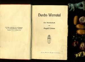 Durchs Werratal . Ein Wanderbuch . Leipzig, Moeser um 1910.