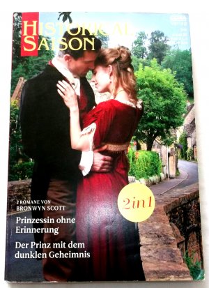 gebrauchtes Buch – Bronwyn Scott – Prinzessin ohne Erinnerung/Der Prinz mit dem dunklen Geheimnis  2 Romane Historical Saison Band 75