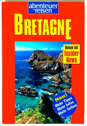 gebrauchtes Buch – Hans Peter Reiser – Bretagne - abenteuer und reisen - Reisen mit Insider News