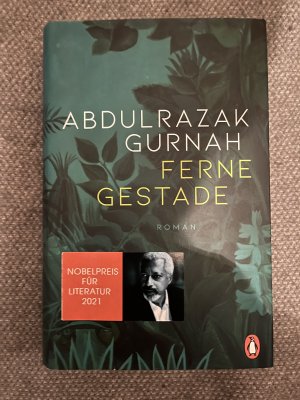 gebrauchtes Buch – Abdulrazak Gurnah – Ferne Gestade - Roman. Signiert.