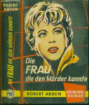 Die Frau die den Mörder kannte