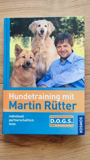 gebrauchtes Buch – Martin Rütter – Hundetraining mit Martin Rütter - Individuell - partnerschaftlich - leise - einfach