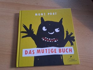 gebrauchtes Buch – Moni Port – Das mutige Buch