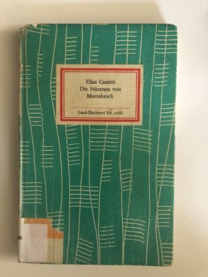 Die Stimmen von Marrakesch - Aufzeichn. nach e. Reise