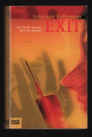 gebrauchtes Buch – Jonathan Kellerman – Exit/Ein Thriller aus der Welt der Medizin