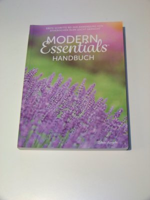 Modern Essentials Handbuch +++ Anwendung von ätherischen Ölen Öl Gesundheit TOP!