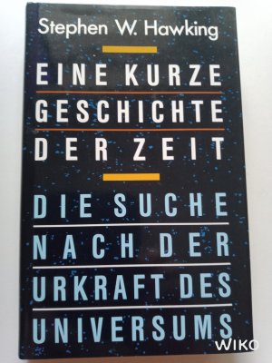 gebrauchtes Buch – Stephen Hawking – Eine kurze Geschichte der Zeit - Die Suche nach der Urkraft des Universums