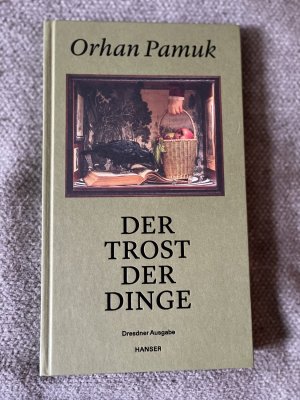 Der Trost der Dinge - Dresdner Ausgabe. DEA, signiert.