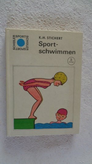 gebrauchtes Buch – Stichert Karl Heinz – Sportschwimmen