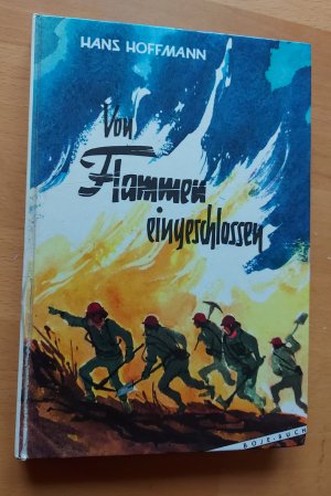 antiquarisches Buch – Hans Hoffmann – Von Flammen eingeschlossen - Eine Erzählung über d. Kampf d. Feuerspringer