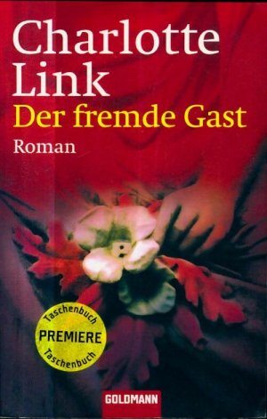 gebrauchtes Buch – Charlotte Link – Der fremde Gast