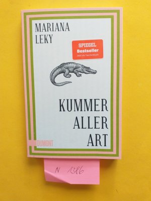 gebrauchtes Buch – Mariana Leky – " Kummer aller Art  " ( Taschenbuch -Dumont, 2024, 2. Auflage )