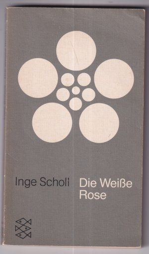 gebrauchtes Buch – Inge Scholl – Die weisse Rose