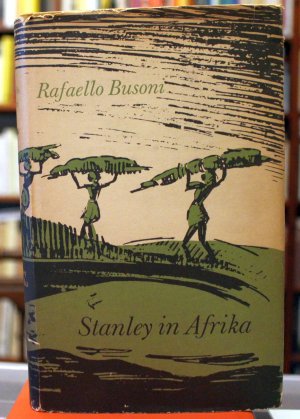 antiquarisches Buch – Rafaello Busoni – Stanley in Afrika. Eine biographische Erzählung. Illustriert vom Verfasser.