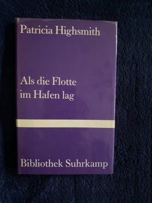 gebrauchtes Buch – Patricia Highsmith – Als die Flotte im Hafen lag - ausgew. Erzählungen