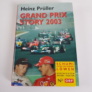 gebrauchtes Buch – Heinz Prüller – Grand Prix Story 2003