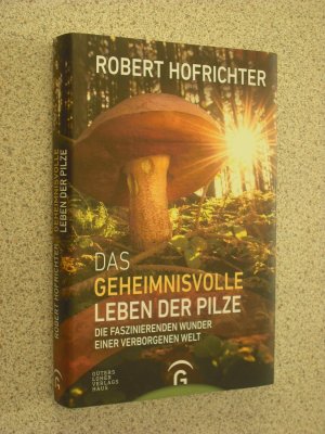 gebrauchtes Buch – robert hofrichter – das geheimnisvolle leben der pilze