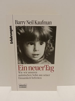 gebrauchtes Buch – Kaufman, Barry N – Ein neuer Tag