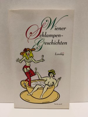 gebrauchtes Buch – Lorelay – Wiener Schlampen-Geschichten