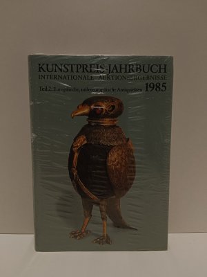 Kunstpreis- Jahrbuch Internationale Auktionsergebnisse 1985