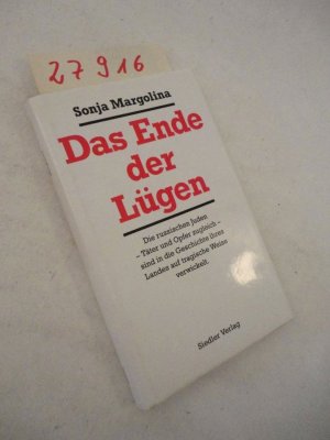 gebrauchtes Buch – Sonja Margolina – Das Ende der Lügen. Die russischen Juden - Täter und Opfer zugleich - sind in die Geschichte ihres Landes auf tragische Weise verwickelt * mit O r i g i n a l - S c h u t z u m s c h l a g