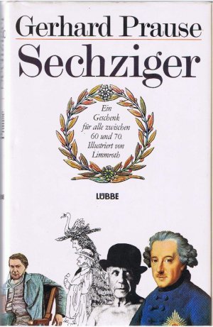 gebrauchtes Buch – Prause, Gerhard / Limmroth – Sechziger