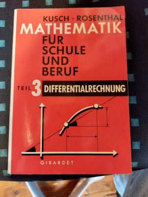 T. 3., Differentialrechnung : Funktionslehre, Differentialrechnung u. Anwendung d. Differentialrechnung mit 1400 Übungsaufgaben u. 300 ausgerechneten […]