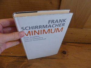 Minimum. Vom Vergehen und Neuenstehen unserer Gemeinschaft