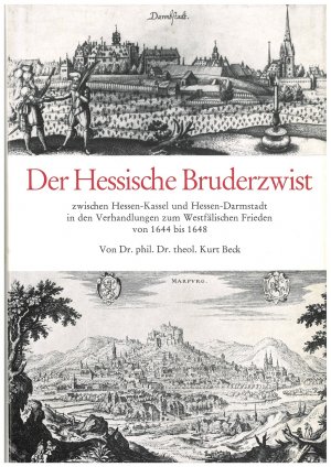 gebrauchtes Buch – Kurt Beck – Der Hessische Bruderzwist zwischen Hessen-Kassel und Hessen-Darmstadt