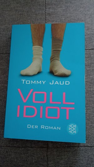 Vollidiot - Der Roman