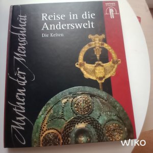 gebrauchtes Buch – k.a. – Reise in die Anderswelt - Die Kelten