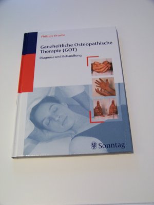 gebrauchtes Buch – Philippe Druelle – Ganzheitliche Osteopathische Therapie GOT Diagnose und Behandlung Ostheopathie