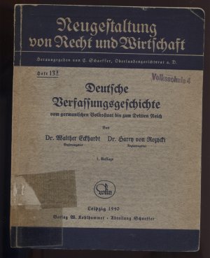 Deutsche Verfassungsgeschichte vom germanischen Volksstaat bis zum Dritten Reich