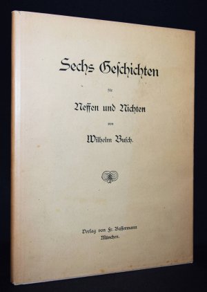 Sechs Geschichten für Neffen und Nichten., Neue Ausgabe von "Stippstörchen für Aeuglein und Oerchen".