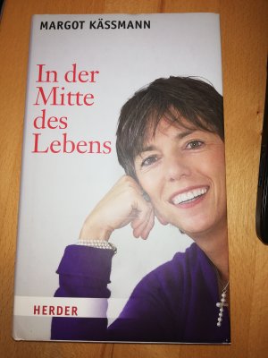 gebrauchtes Buch – Margot Kässmann – In der Mitte des Lebens