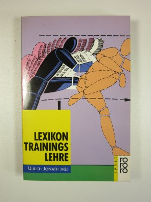 gebrauchtes Buch – Ulrich Jonath – Lexikon Trainingslehre