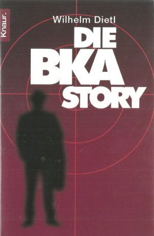 Die BKA-Story