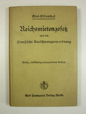 Reichsmietengesetz und die Preußische Ausführungsverordnung