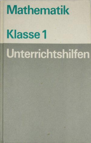 Unterrichtshilfen Mathematik Klasse 1